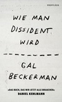 Cover: Wie man Dissident wird - Ullstein eBooks
