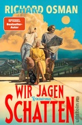 Cover: Wir jagen Schatten (Wir finden M&ouml;rder-Serie 2) - Ullstein