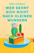 Cover: Wer sehnt sich nicht nach kleinen Wundern - Ullstein eBooks