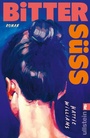 Cover: Bittersüß - Ullstein Taschenbuchverlag