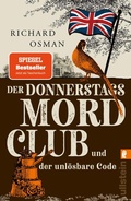Cover: Der Donnerstagsmordclub und der unl&ouml;sbare Code (Die Mordclub-Serie 5) - Ullstein Taschenbuchverlag
