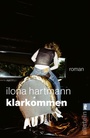 Cover: Klarkommen - Ullstein Taschenbuchverlag