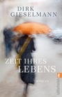 Cover: Zeit ihres Lebens - Ullstein Taschenbuchverlag