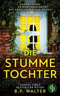 Cover: Die stumme Tochter - dp DIGITAL PUBLISHERS GmbH