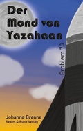 Cover: Der Mond von Yazahaan - Der Mond von Yazahaan