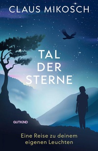 Enlarge image Cover: Tal der Sterne - Gutkind Verlag