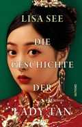 Cover: Die Geschichte der Lady Tan - Gutkind Verlag