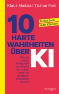 Cover: 10 harte Wahrheiten &uuml;ber K&uuml;nstliche Intelligenz - Plassen Verlag
