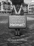 Cover: Diaspora oder neue Heimat? - Verlagsgenossenschaft St. Gallen