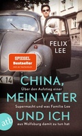 Cover: China, mein Vater und ich - Aufbau Taschenbuch