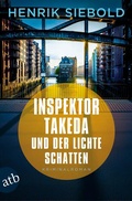 Cover: Inspektor Takeda und der lichte Schatten - Aufbau Taschenbuch