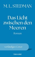 Cover: Das Licht zwischen den Meeren - Blanvalet
