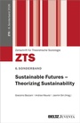 Cover: Sustainable Futures - Theorizing Sustainability - Juventa Verlag ein Imprint der Beltz Verlagsgruppe GmbH & Co. KG