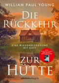 Cover: Die R&uuml;ckkehr zur H&uuml;tte - Ullstein Allegria