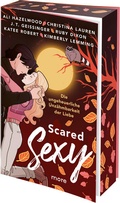 Cover: Scared Sexy - Die ungeheuerliche Unz&auml;hmbarkeit der Liebe - more
