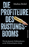 Cover: Die Profiteure des R&uuml;stungsbooms - Westend
