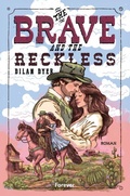 Cover: The Brave and the Reckless - Forever