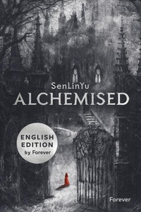 Enlarge image Cover: Alchemised English Edition - Forever