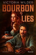 Cover: Bourbon and Lies - Forever