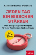 Cover: Jeden Tag ein bisschen st&auml;rker - GABAL