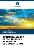 Cover: OPTIMIERUNG DER GEOMETRISCHEN PARAMETER DES SOLARTURMS - Verlag Unser Wissen