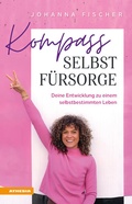 Cover: Kompass Selbstf&uuml;rsorge - Athesia-Tappeiner Verlag