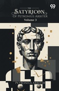 Cover: The Satyricon Of Petronius Arbiter - Double 9 Books