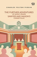 Cover: The Further Adventures Of Quincy Adams Sawyer And Mason's Corner Folks - Double 9 Books