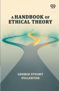 Cover: A Handbook Of Ethical Theory - Double 9 Books