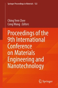 Enlarge image Cover: Proceedings of the 9th International Conference on Materials Engineering and Nanotechnology - Springer