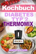 Cover: Kochbuch Diabetes Typ 2 Thermomix - Hubpub Media