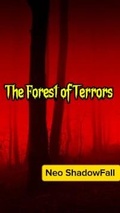 Cover: The Forest of Terrors - Neo Shadowfall