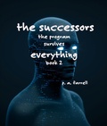 Cover: The Successors (Hollowed Ones, #2) - Dr. Patricia A. Farrell