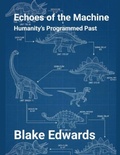 Cover: Echoes of the Machine - Am I Am