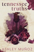 Cover: Tennessee Truths - Ashley Munoz
