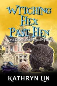 Enlarge image Cover: Witching Hex Past Hen - Kathryn Lin