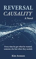Cover: Reversal Causality - Kim Aronson