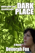 Cover: Dark Place, Where Grief and Heroism Meet - Mike Byrnes and Associates, Inc.