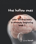 Cover: The Hollow Ones (Hollowed Ones, #1) - Dr. Patricia A. Farrell