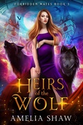 Cover: Heirs of the Wolf (Forbidden Mates, #3) - Harley Romance Publishing
