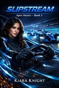 Cover: Slipstream (Apex Hearts, #2) - Kiara Knight