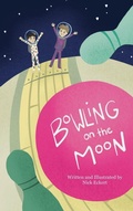 Cover: Bowling on the Moon - Nick Eckert