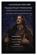 Cover: Ioannes Bunyan (1628-1688)  Progressus Peregrini, Plenissime Actus - Epistulae Viventes - Series Devotionalis Quadraginta Dierum | Liber IV