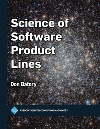 Enlarge image Cover: Science of Software Product Lines - Association for Computing Machinery