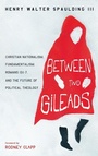 Cover: Between Two Gileads - Cascade Books