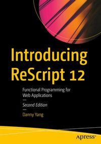 Enlarge image Cover: Introducing ReScript 12 - APress