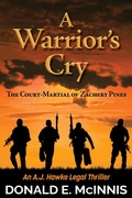 Cover: A Warrior's Cry?The Court-Martial of Zachary Pines - Donald McInnis