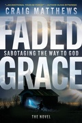 Cover: Faded Grace - Craig Matthews Media LLC