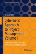 Cover: Cybernetic Approach to Project Management - Volume 1 - Springer
