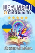 Cover: Zweisprachige Kurzgeschichten: Deutsch-Ukrainisch - epubli